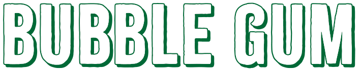 Bubble Gum Title