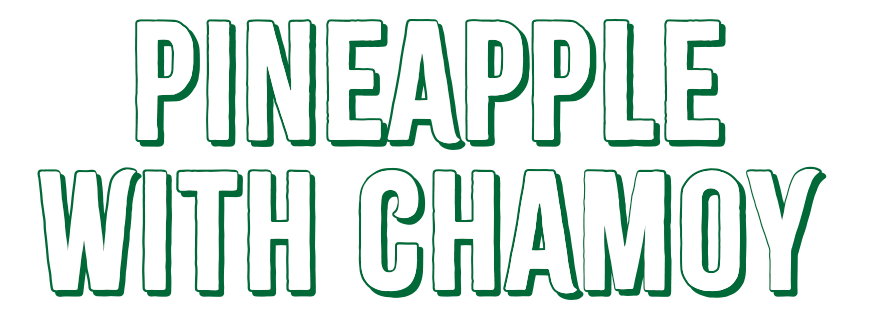 Pineapple With Chamoy